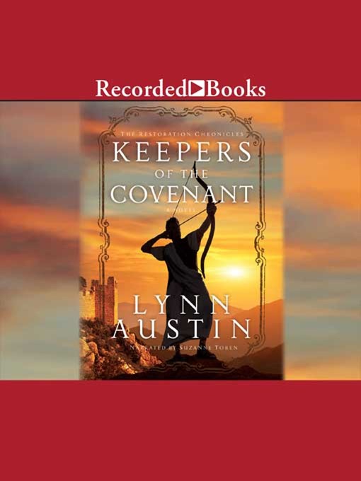 Title details for Keepers of the Covenant by Lynn Austin - Available